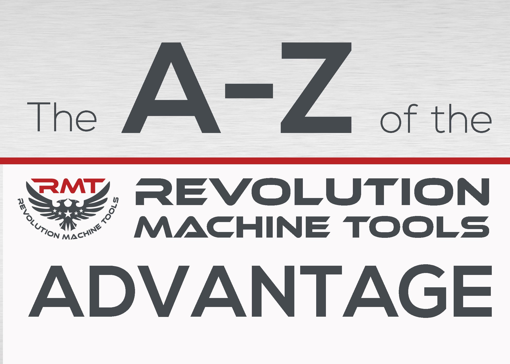 The A-to-Z of the Revolution Machine Tools Advantage