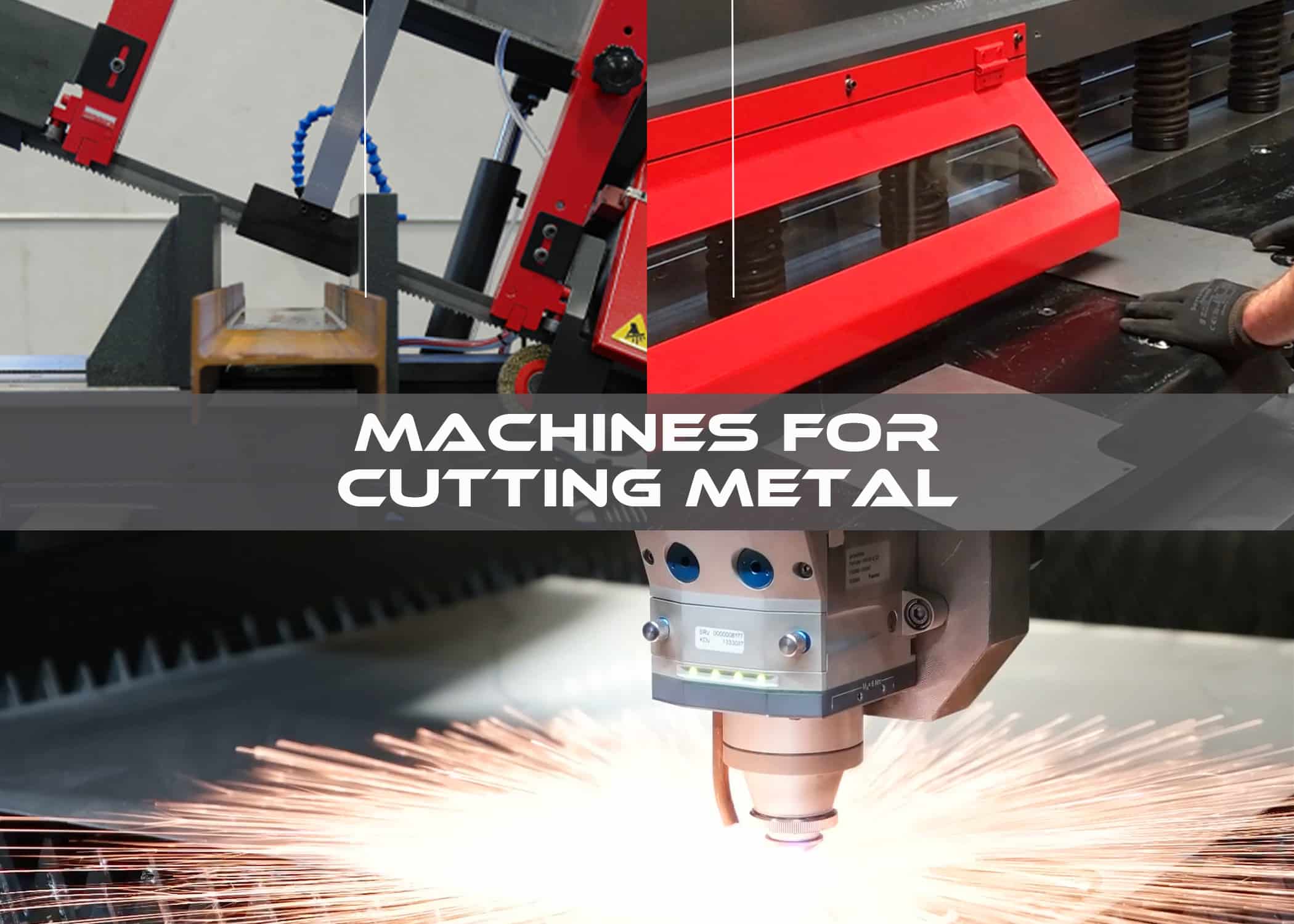 Machines for Cutting Metal Featured