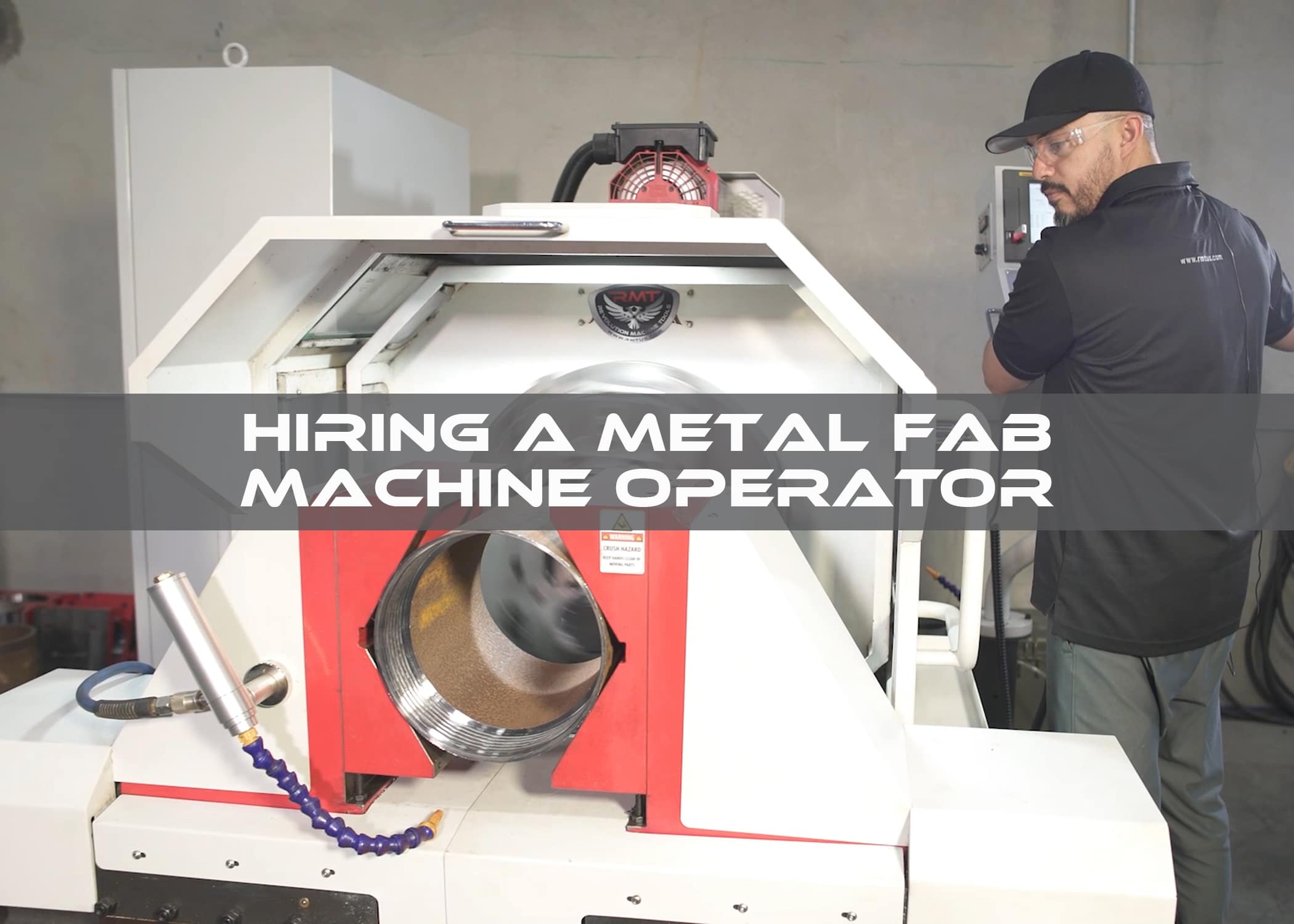 Hiring a Metal Fab Machine Operator