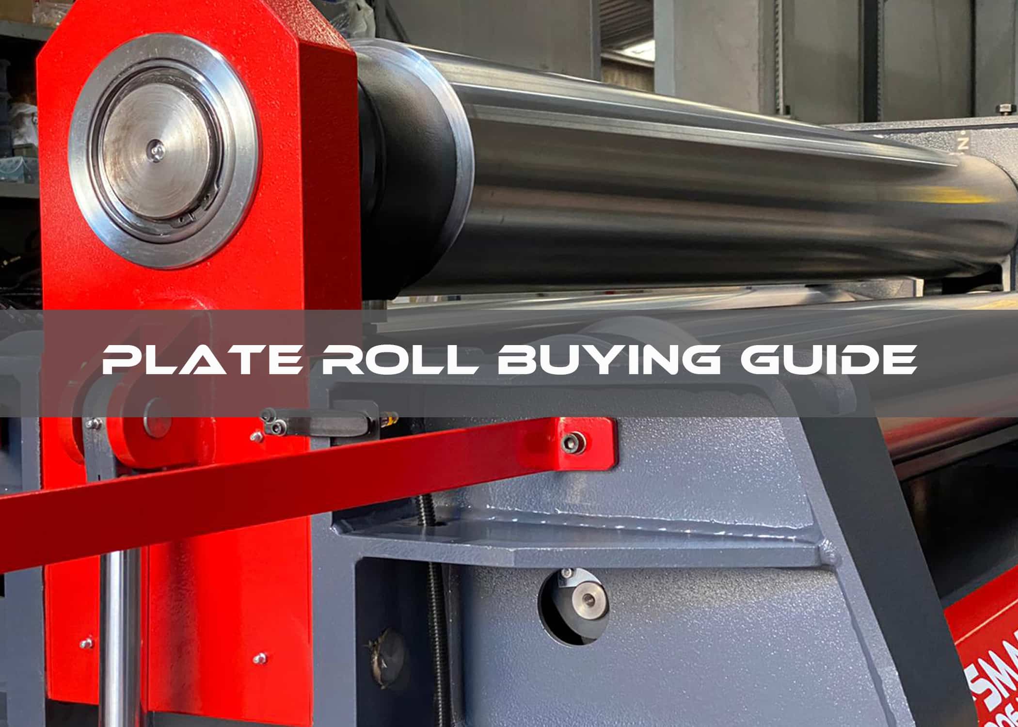 Plate Roll Buying Guide