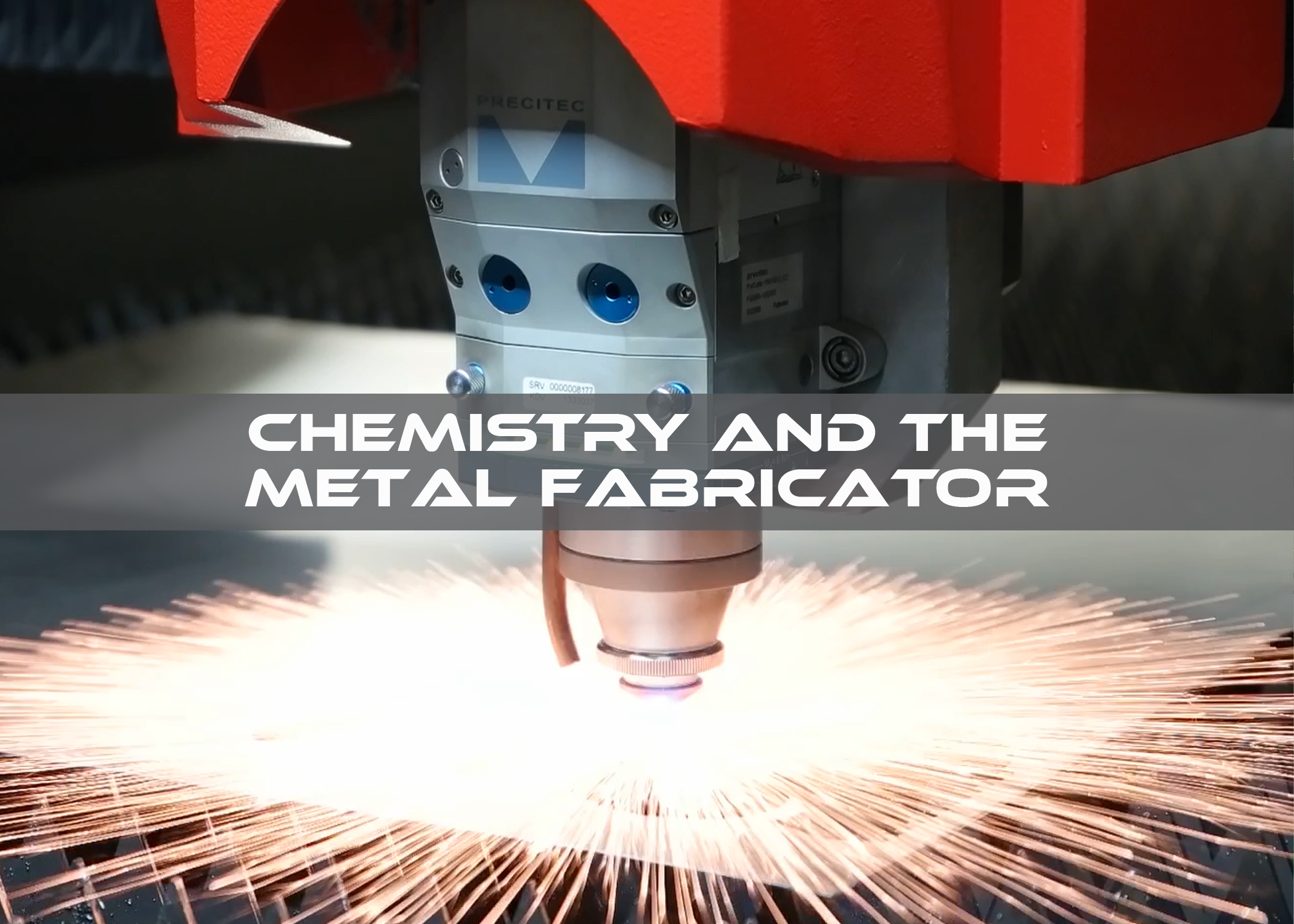 Chemistry and metal fabrication