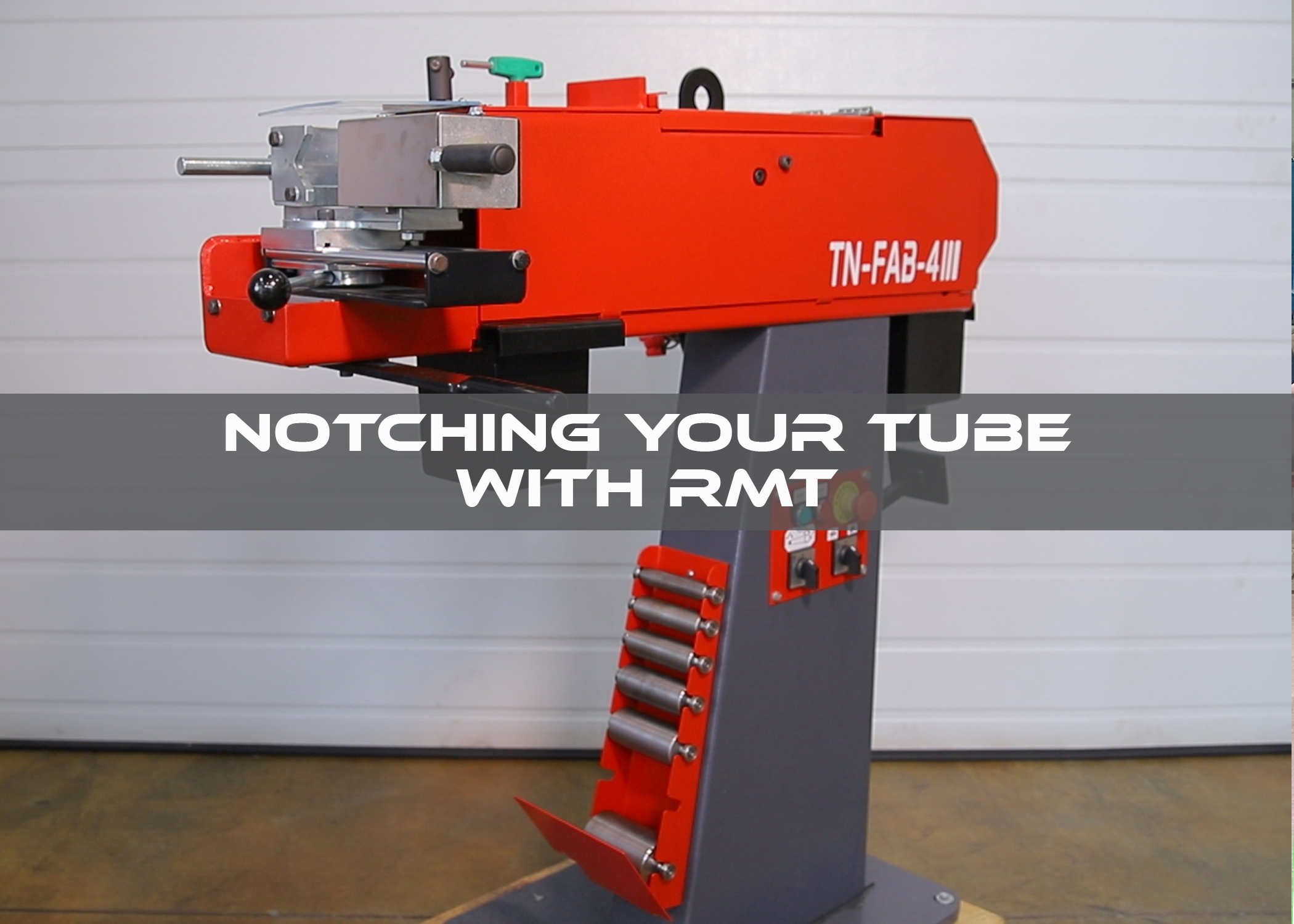 Notching Your Tube with RMT